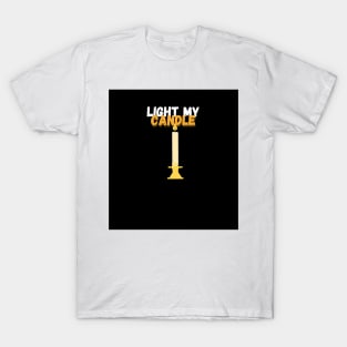 light my candle T-Shirt